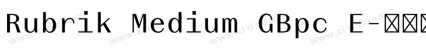 Rubrik Medium GBpc E字体转换